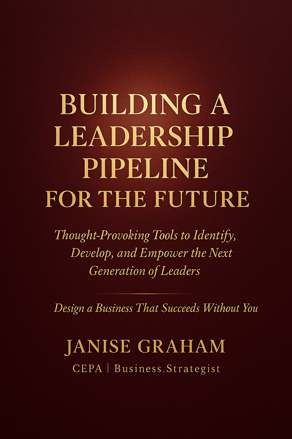 Building a Leadership Pipeline™